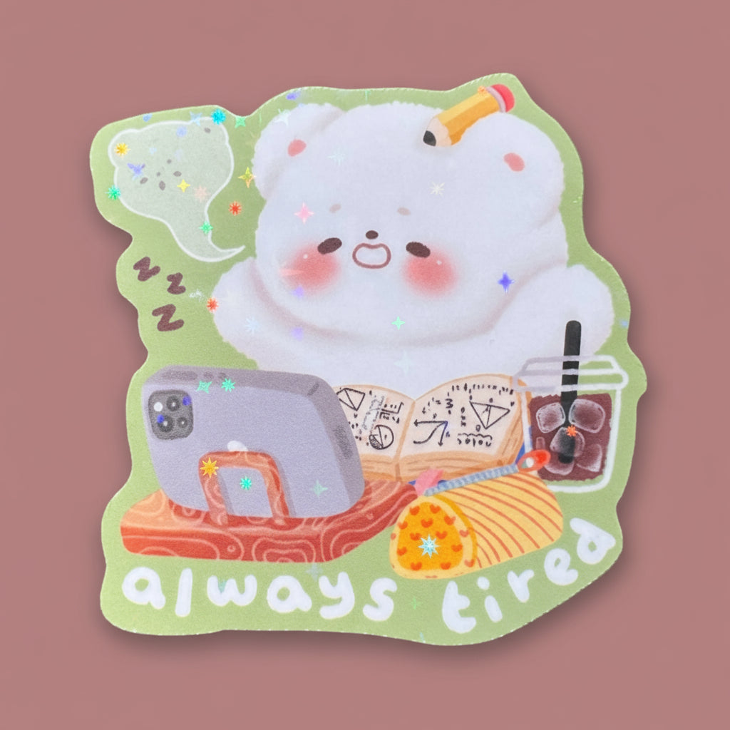 Sticker Working Bear Always Tired